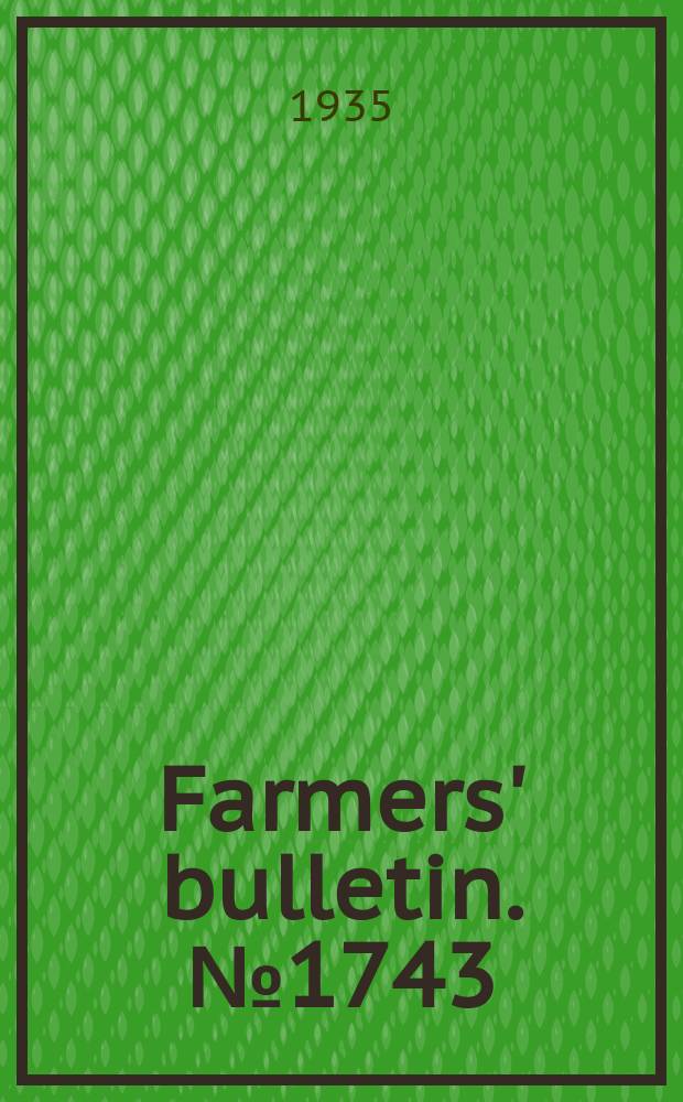 Farmers' bulletin. №1743 : Hotbeds and coldframes