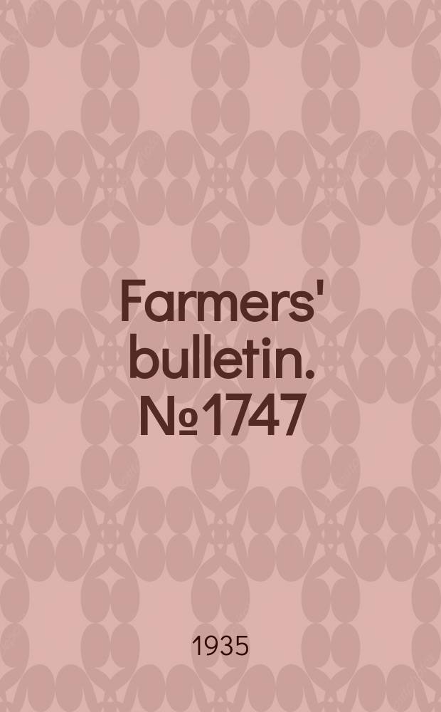 Farmers' bulletin. №1747 : Flaxseed production in the North Central States