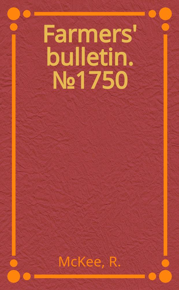Farmers' bulletin. №1750 : Summer crops for green manure and soil improvement