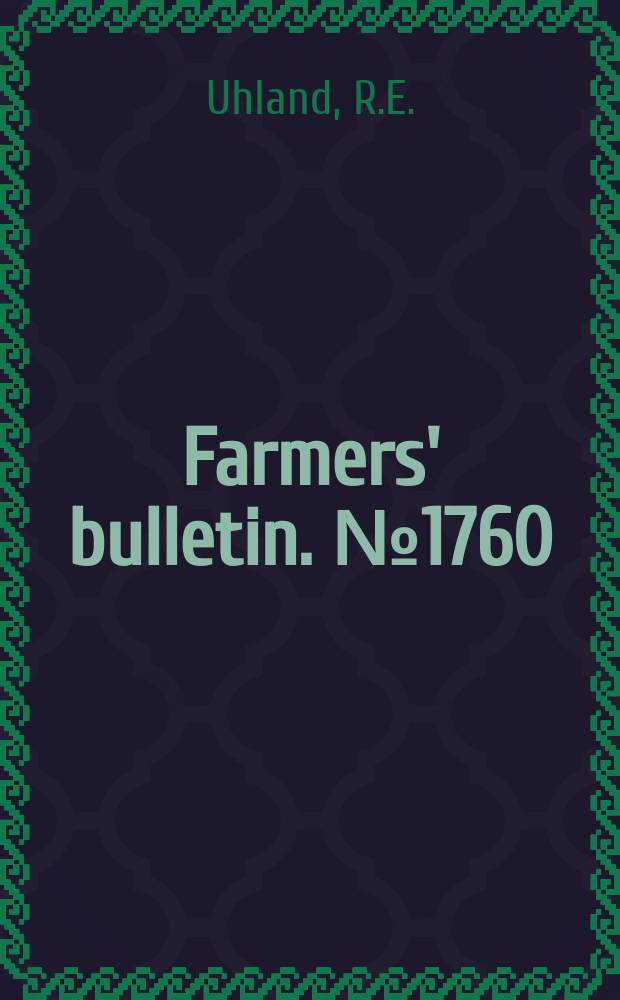 Farmers' bulletin. №1760 : The use of blue grass sod in the control of soil erosion