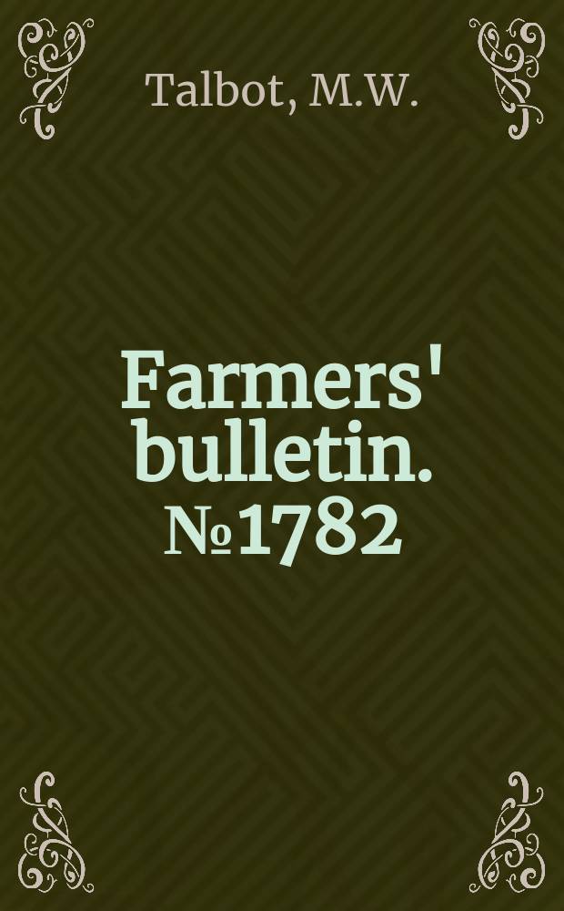 Farmers' bulletin. №1782 : Indicators of southwestern range conditions