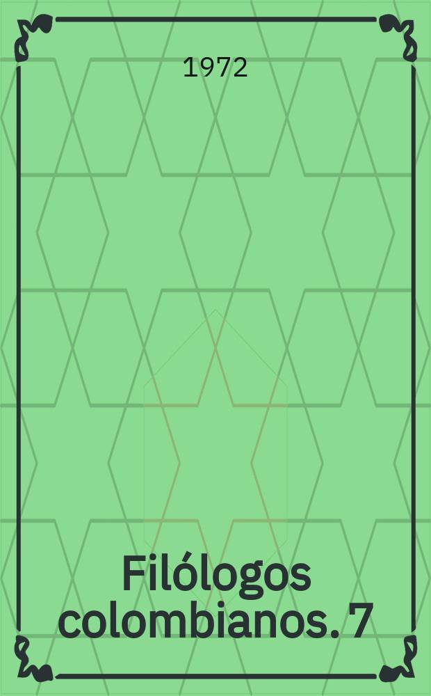 Filólogos colombianos. 7 : El Centenario de "el Tradicionista'