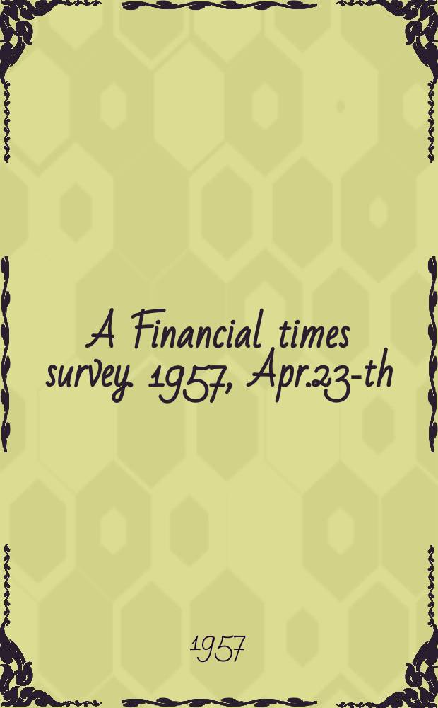 A Financial times survey. 1957, Apr.23-th : Italy