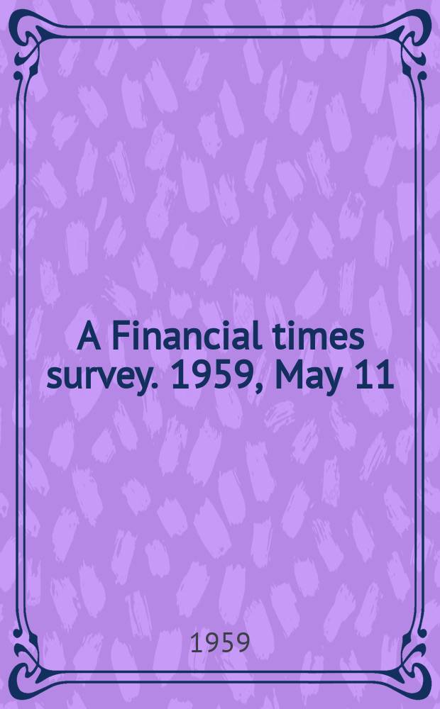 A Financial times survey. 1959, May 11 : (Banking)