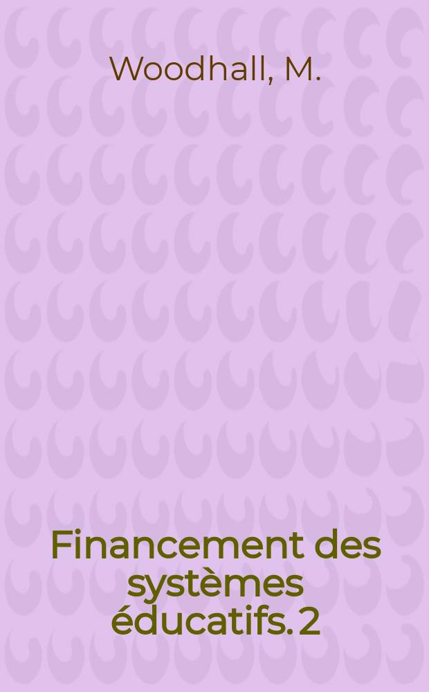 Financement des systèmes éducatifs. 2 : Systèmes de prêts aux étudiants en Scandinavie