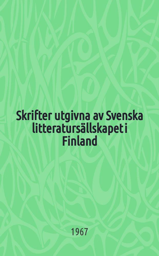 Skrifter utgivna av Svenska litteratursällskapet i Finland : Folkvisor
