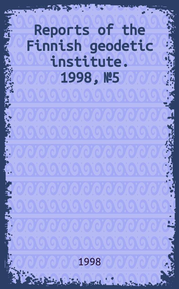 Reports of the Finnish geodetic institute. 1998, №5 : On superconducting gravimeter ...