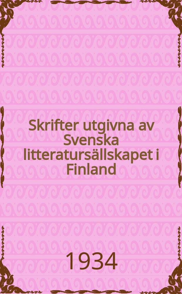 Skrifter utgivna av Svenska litteratursällskapet i Finland : Folkvisor