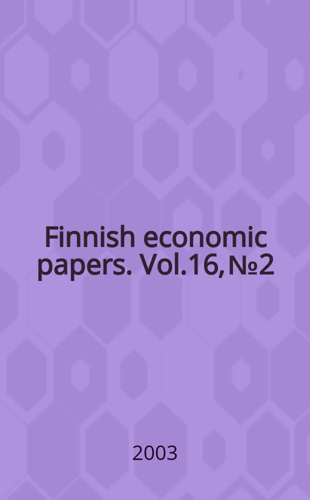 Finnish economic papers. Vol.16, №2