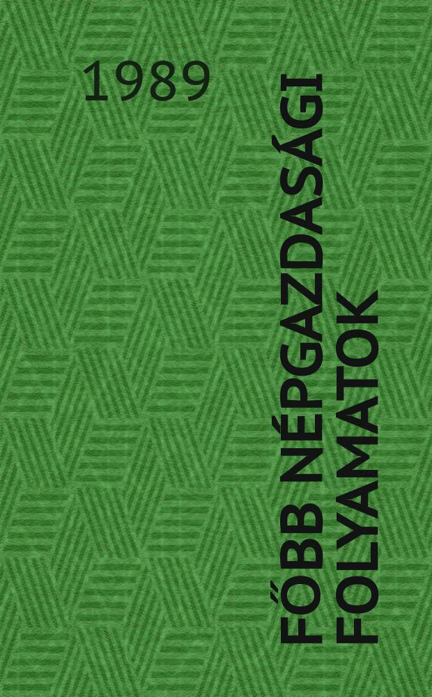 Főbb népgazdasági folyamatok