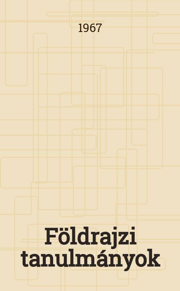 Földrajzi tanulmányok : A Magyar tudományos akadémia földrajztudományi kutatócsoportjának kiadványai. 6 : Ajka, a bauxitváros