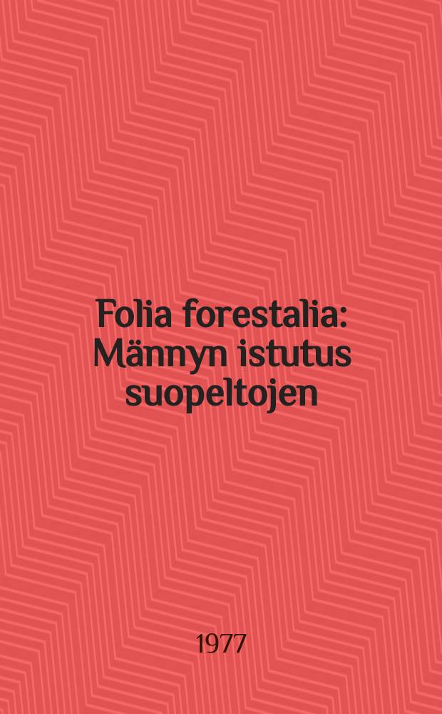 Folia forestalia : Männyn istutus suopeltojen