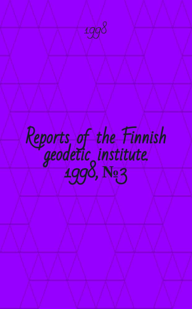 Reports of the Finnish geodetic institute. 1998, №3 : Gravity measurements of Estonia