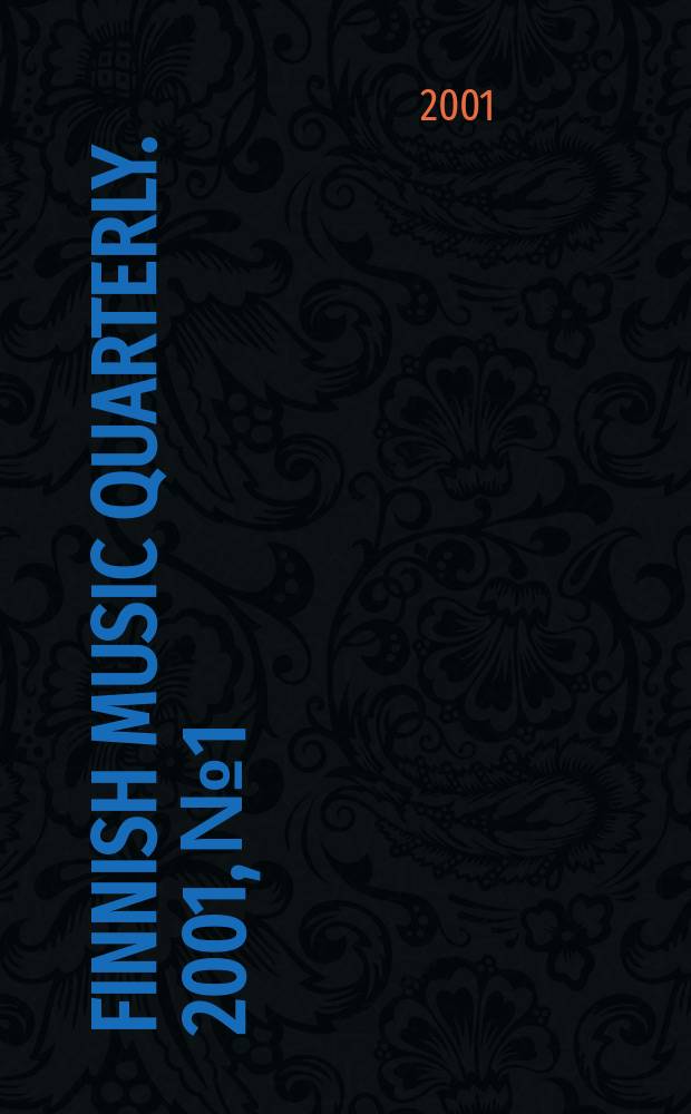 Finnish music quarterly. 2001, №1