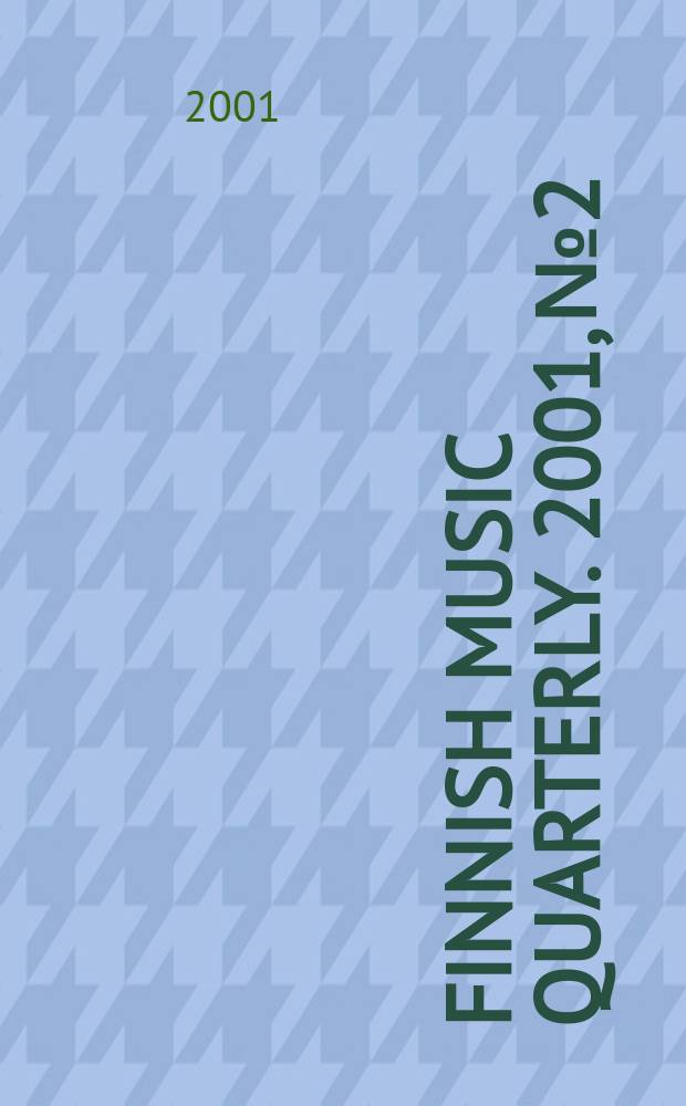 Finnish music quarterly. 2001, №2