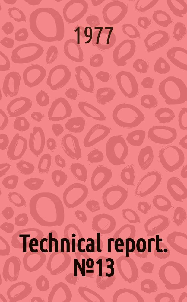 Technical report. №13 : Some aspects of the ...