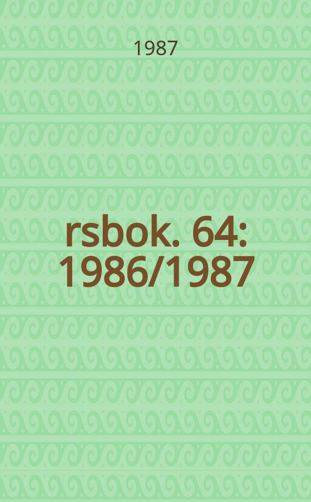 Årsbok. 64 : 1986/1987