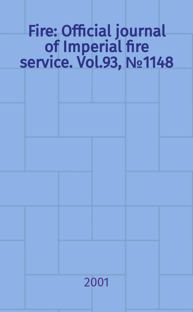 Fire : Official journal of Imperial fire service. Vol.93, №1148