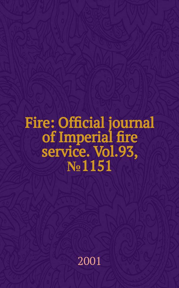 Fire : Official journal of Imperial fire service. Vol.93, №1151