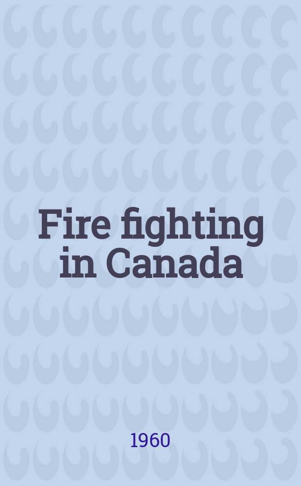 Fire fighting in Canada