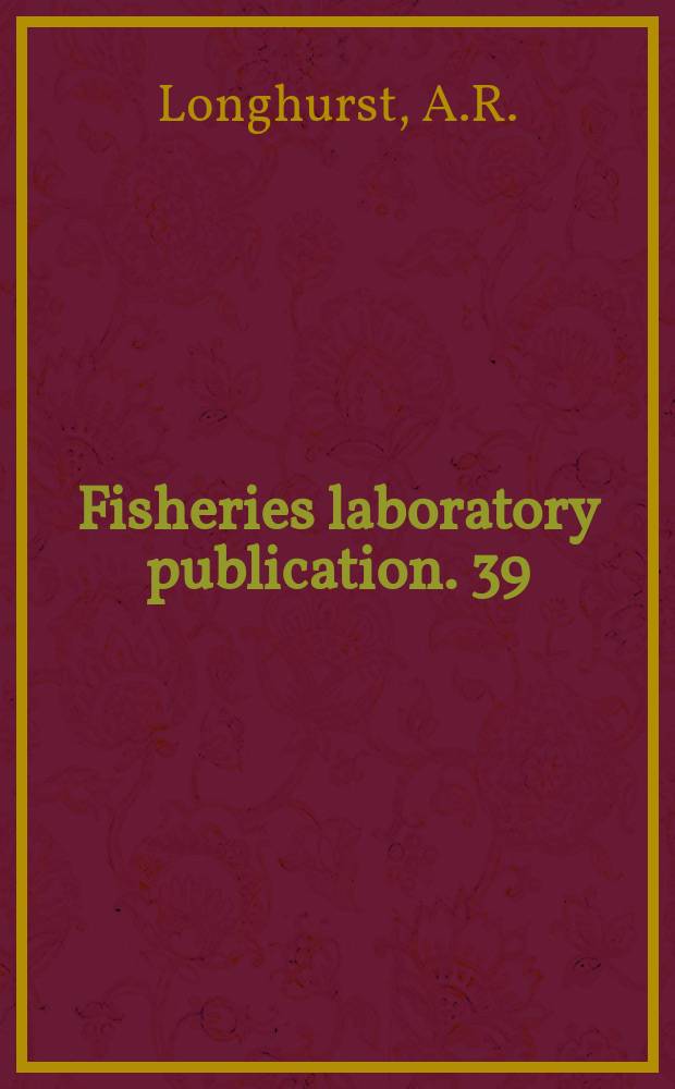 Fisheries laboratory publication. 39 : Racial differences in size and growth in the New Zealand snapper