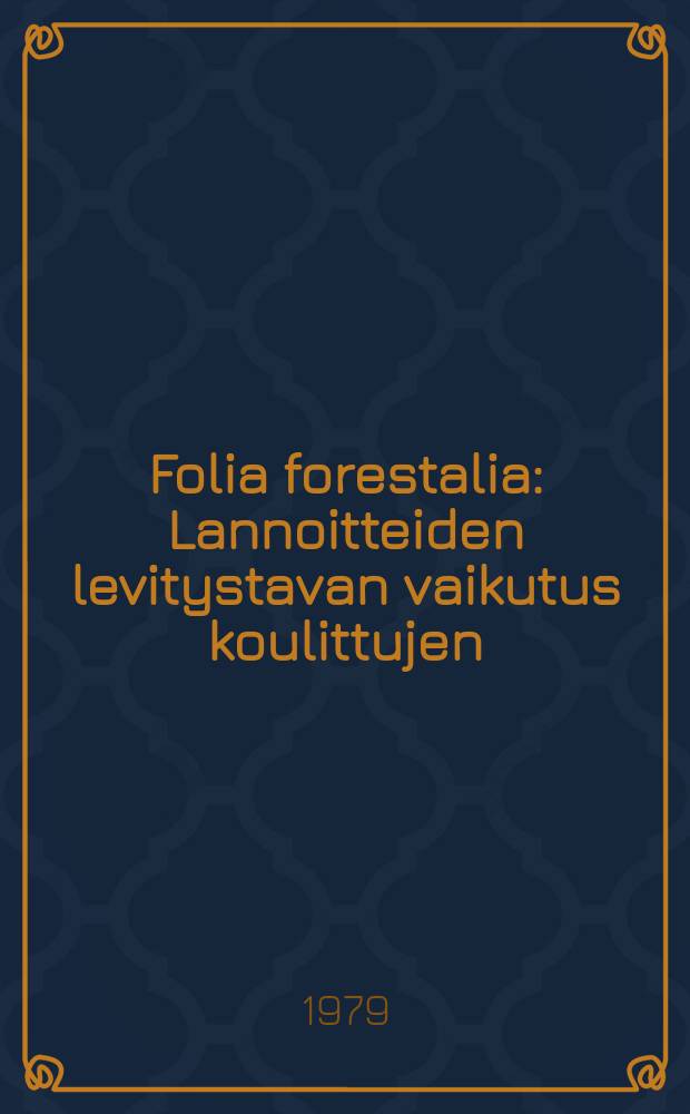 Folia forestalia : Lannoitteiden levitystavan vaikutus koulittujen