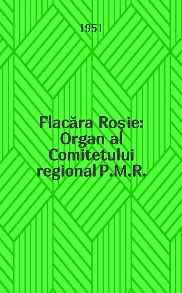 Flacăra Roşie : Organ al Comitetului regional P.M.R. : Arad şi al Sfatului popular regional