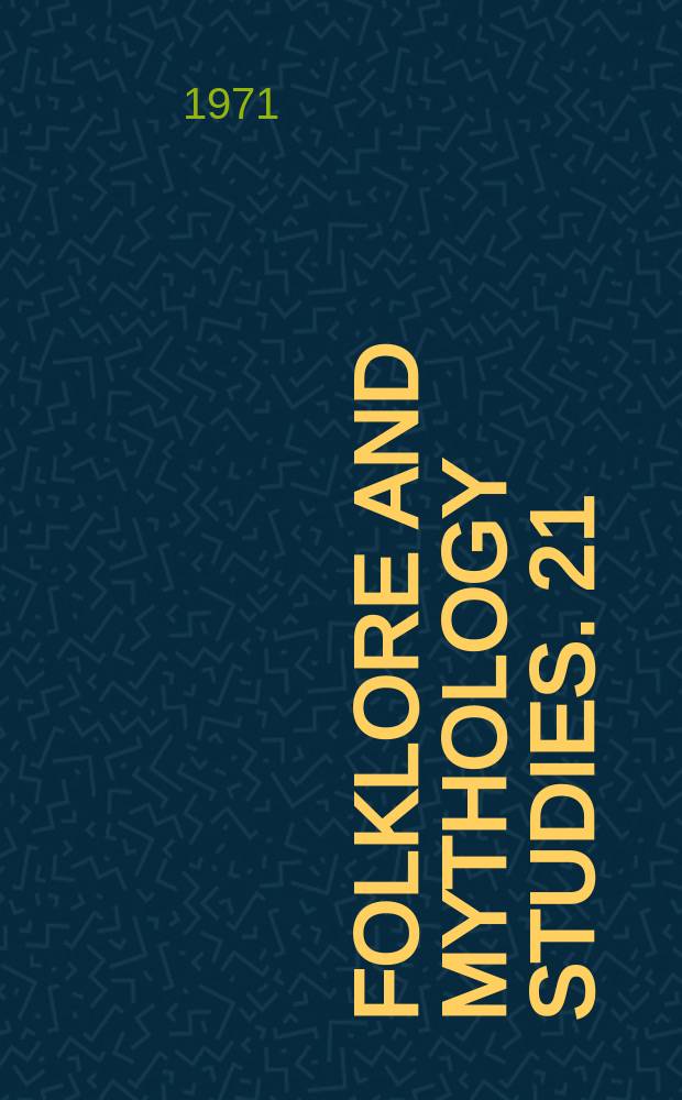 Folklore and mythology studies. 21 : "The Maid" and "The Hangman"