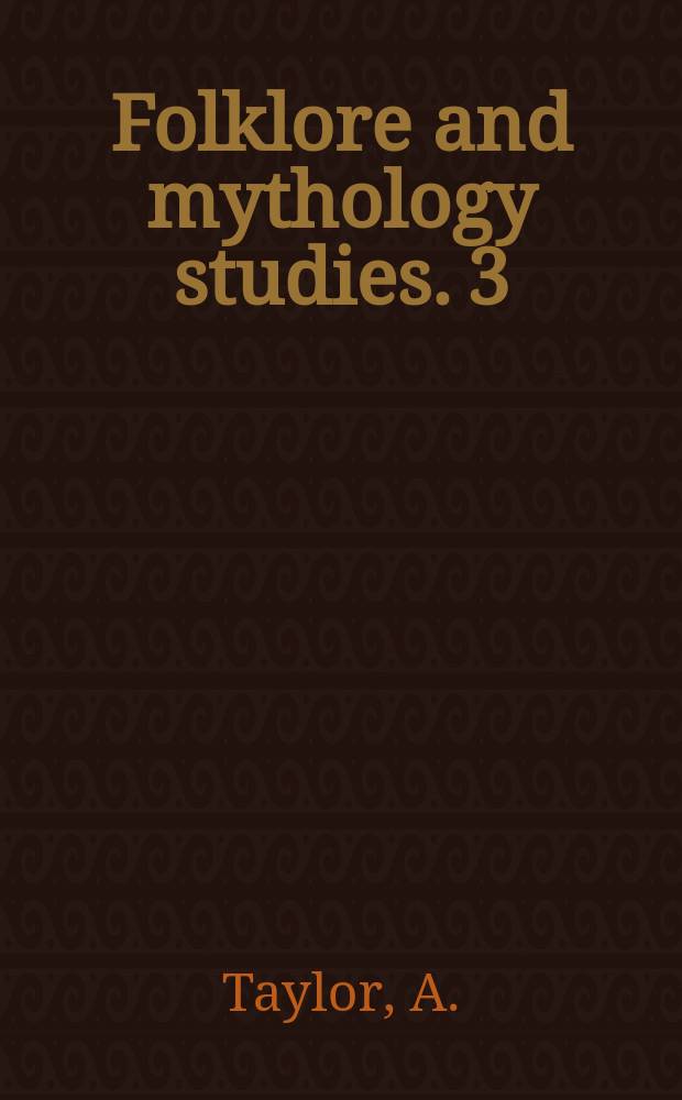 Folklore and mythology studies. 3 : Proverbial comparisons and similes from California