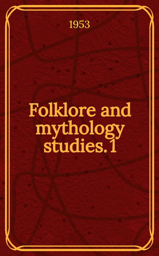 Folklore and mythology studies. 1 : The Italian wellerism to the end of the seventeenth century