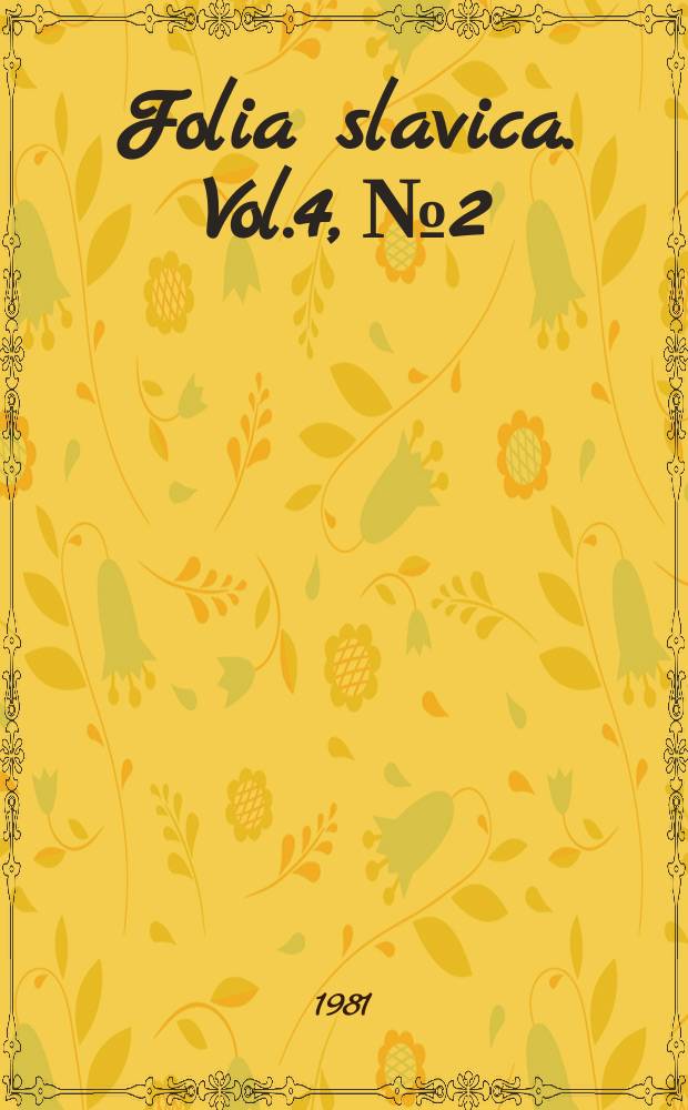 Folia slavica. Vol.4, №2/3 : Studies in Balkan linguistics