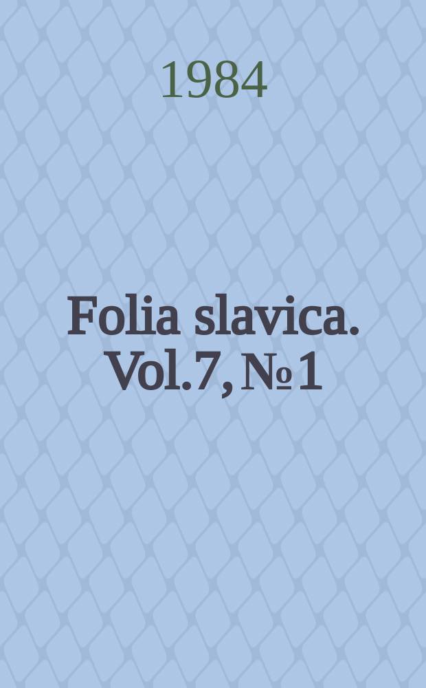 Folia slavica. Vol.7, №1/2 : Conference on the non - Slavic languages of the USSR (3;1983;Chicago)