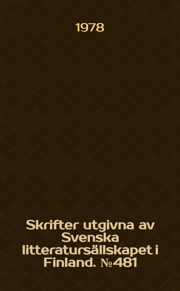 Skrifter utgivna av Svenska litteratursällskapet i Finland. № 481 : Folkkulturarkiv. Helsingfors. Katalog...