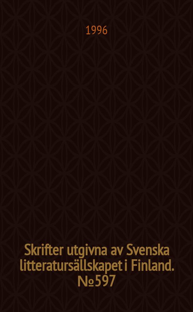 Skrifter utgivna av Svenska litteratursällskapet i Finland. № 597 : Fartyget, himlen och havet