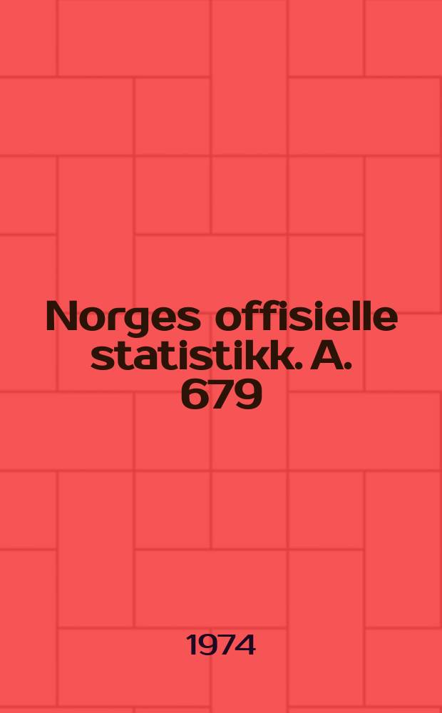 Norges offisielle statistikk. A. 679 : Folkemengden elter geografiske inndelinger