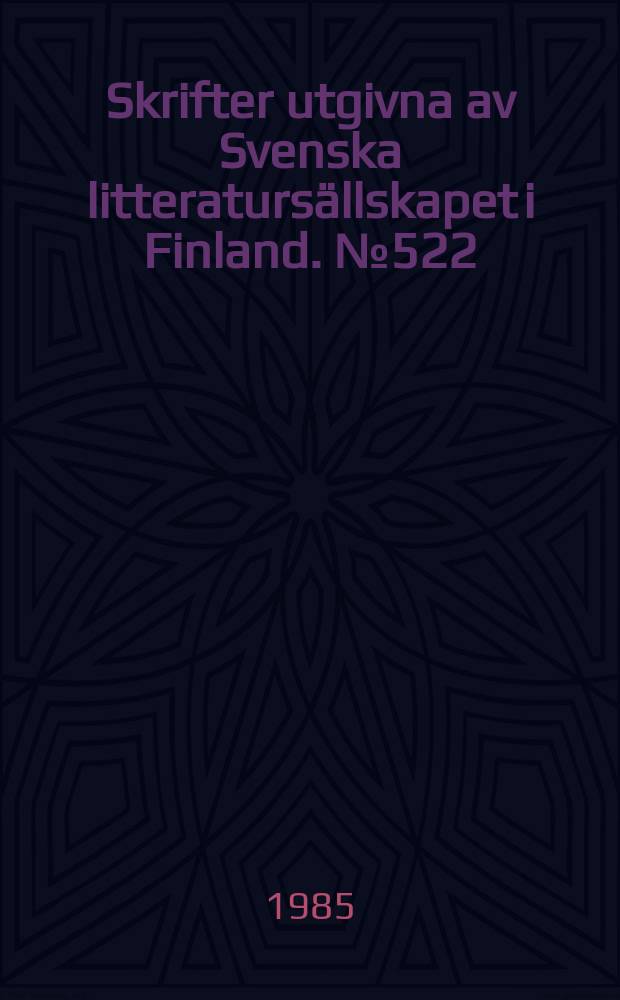 Skrifter utgivna av Svenska litteratursällskapet i Finland. № 522 : Kaskö
