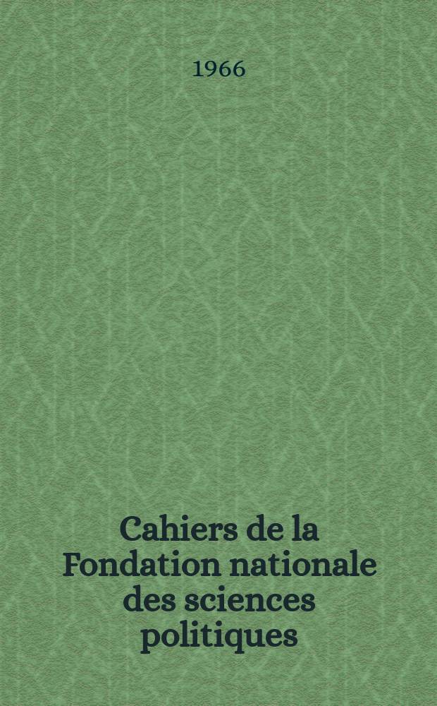 Cahiers de la Fondation nationale des sciences politiques : Régime interne et politique extérieur dans les pays d'Asie