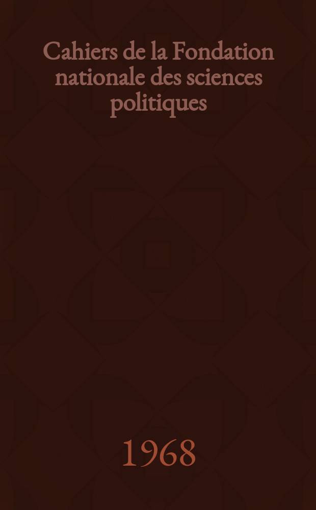 Cahiers de la Fondation nationale des sciences politiques : Les agrariens français de Méline à Pisani