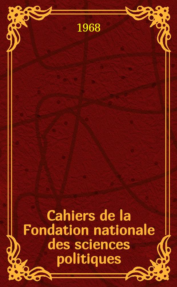 Cahiers de la Fondation nationale des sciences politiques : Les États-Unis et la révolution cubains
