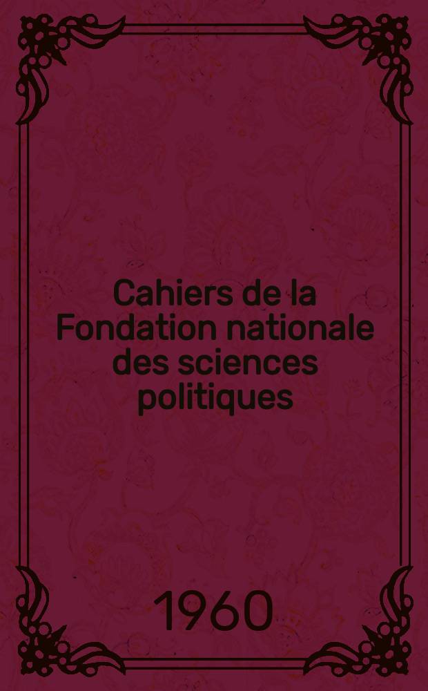 Cahiers de la Fondation nationale des sciences politiques : La cour suprême et la problème communiste aux États-Unis