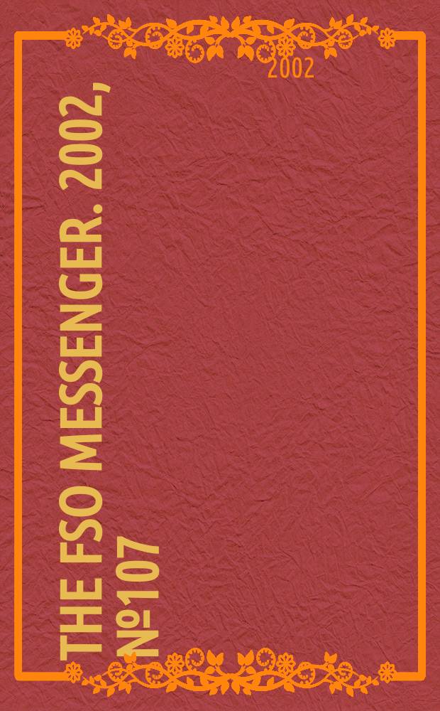 The FSO messenger. 2002, №107