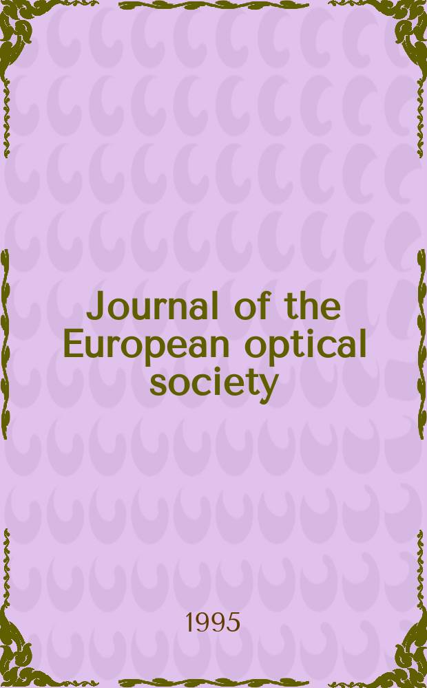 Journal of the European optical society : Form. Quantum optics. Vol.7, №3 : International workshop on laser and quantum optics (1994; Nathiagali, Pakistan)