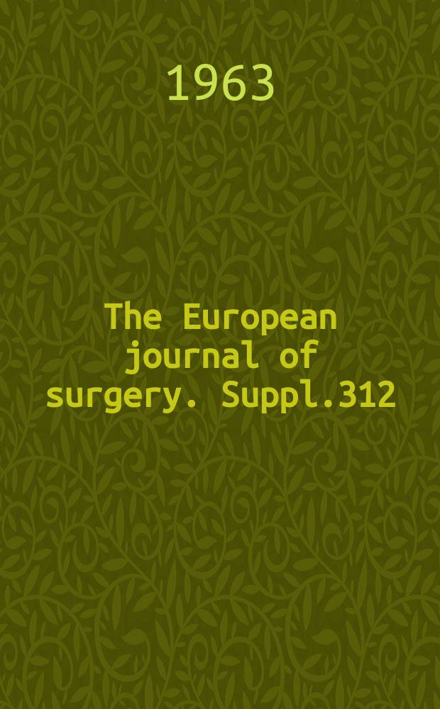 The European journal of surgery. Suppl.312 : The treatment of increased intracranial pressure in neurosurgery