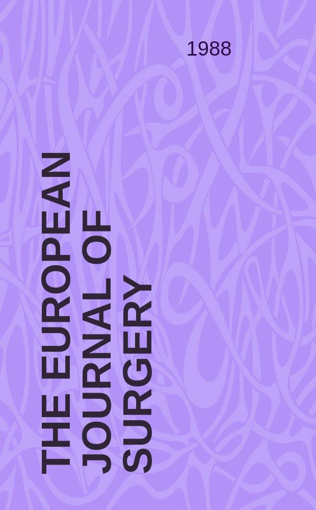 The European journal of surgery : Proceedings of the First joint meeting of the Swedish and British angiology societies, Stockholm, Sweden, August 21-24, 1988