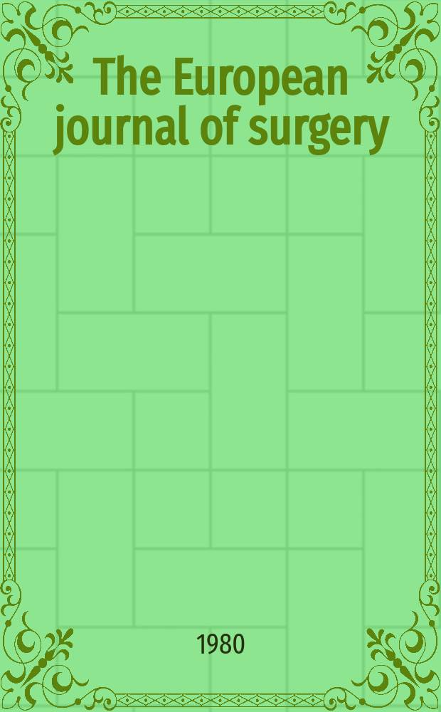 The European journal of surgery : Serafimerlasarettet dixit (1752-1980)