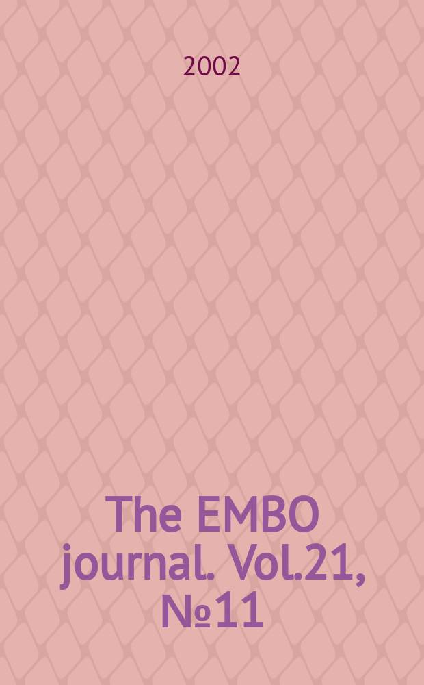 The EMBO journal. Vol.21, №11