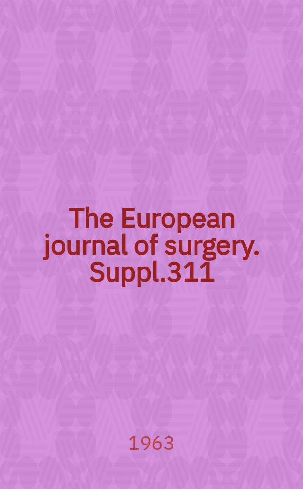 The European journal of surgery. Suppl.311 : High lumbar sympathectomy in arterial obstructive diseases of the lower limbs