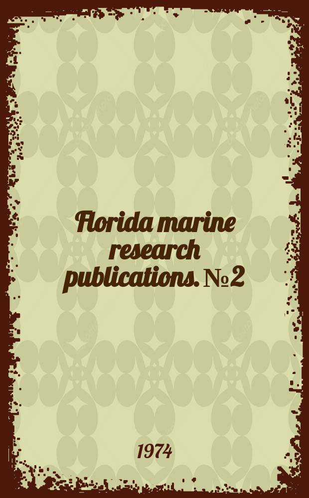 Florida marine research publications. №2 : A Fishing survey of Choctawhatchee ...
