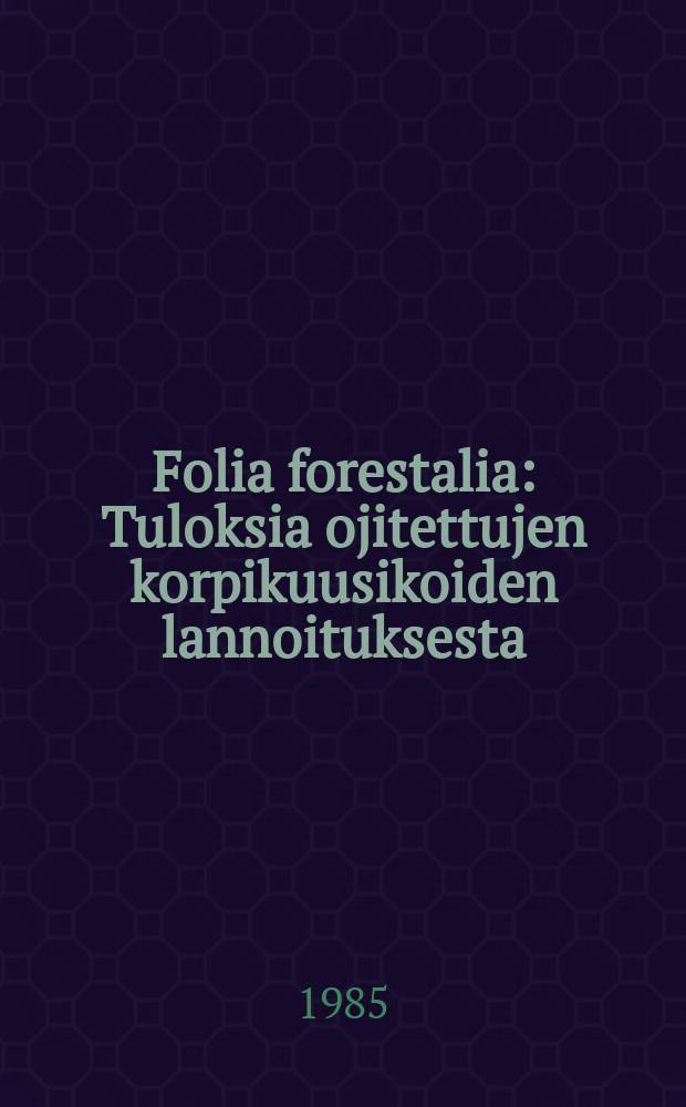 Folia forestalia : Tuloksia ojitettujen korpikuusikoiden lannoituksesta