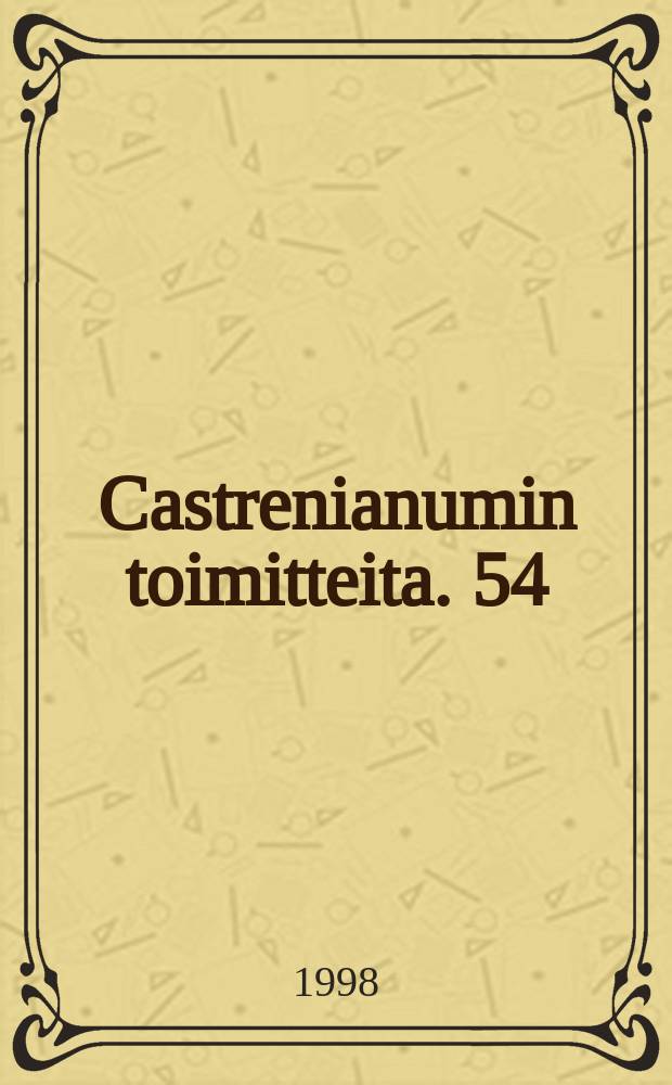 Castrenianumin toimitteita. 54 : Kulttuurien kohtaamisia